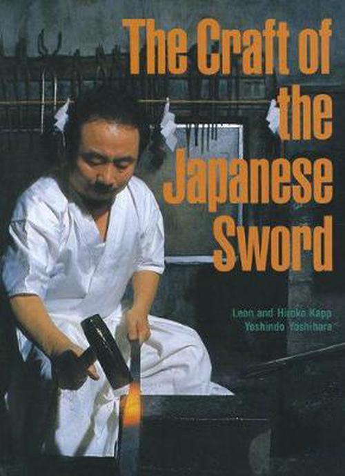 Image showing blacksmith hitting red hot metal with a hammer and text reading "The Craft of the Japanese Sword"